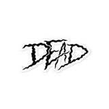 It's Dead Sticker